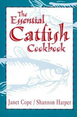 Cover of Essential Catfish Cookbook