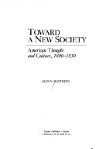 Cover of Toward a New Society