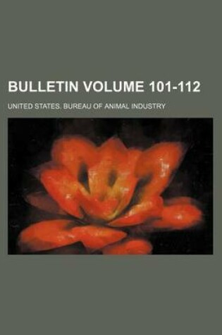 Cover of Bulletin Volume 101-112