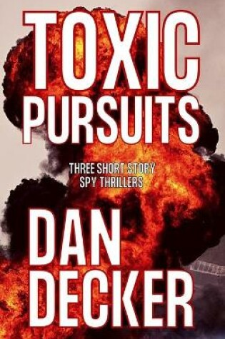 Cover of Toxic Pursuits