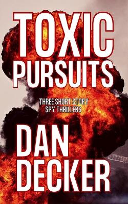 Book cover for Toxic Pursuits