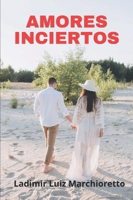Book cover for Amores inciertos