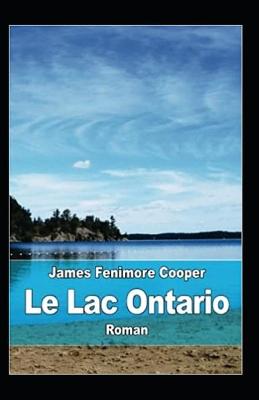 Book cover for Le Lac Ontario Annoté