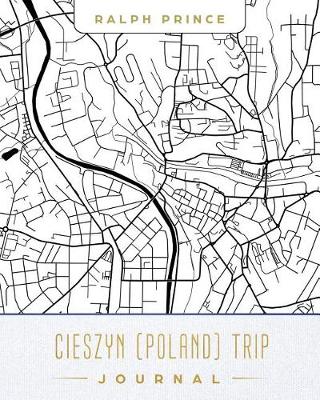 Book cover for Cieszyn (Poland) Trip Journal