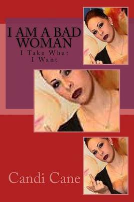 Book cover for I Am a Bad Woman