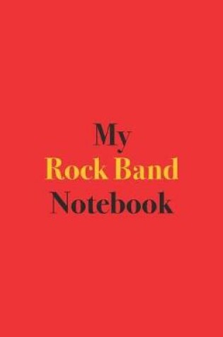 Cover of My Rock Band Notebook