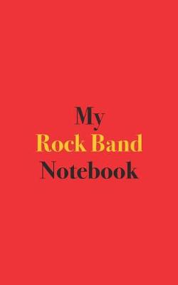 Book cover for My Rock Band Notebook