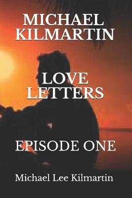 Cover of Michael Kilmartin Love Letters