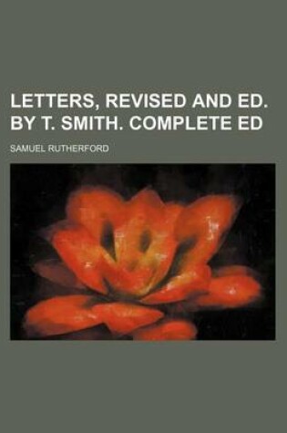 Cover of Letters, Revised and Ed. by T. Smith. Complete Ed