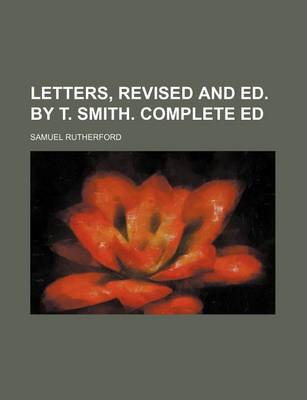 Book cover for Letters, Revised and Ed. by T. Smith. Complete Ed