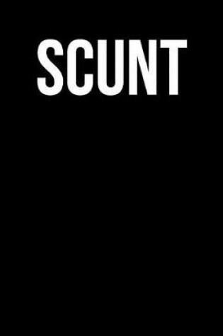 Cover of Scunt