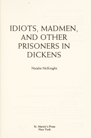 Cover of Idiots, Madmen and Other Prisoners in Dickens