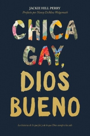 Cover of Chica gay, Dios bueno