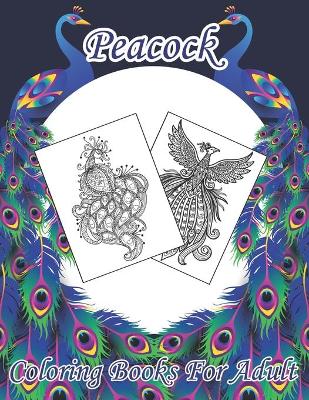 Book cover for Peacock Coloring Books For Adult