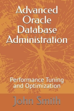 Cover of Advanced Oracle Database Administration