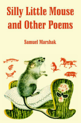 Cover of Silly Little Mouse and Other Poems