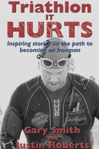 Cover of Triathlon - It HURTS