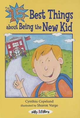 Book cover for The 15 Best Things about Being the New Kid
