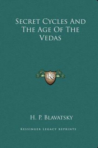 Cover of Secret Cycles and the Age of the Vedas