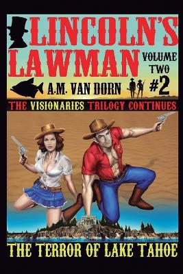 Book cover for Lincoln's Lawman Volume Two #2 The Terror of Lake Tahoe