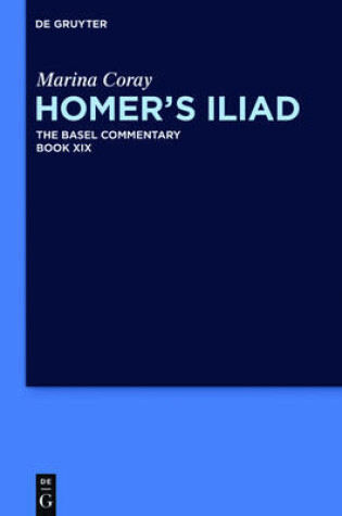 Cover of Homer's Iliad the Basel Commentary