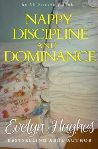 Cover of Nappy Discipline and Dominance