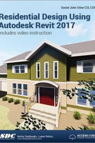 Cover of Residential Design Using Autodesk Revit 2017 (Including unique access code)