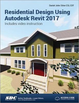 Book cover for Residential Design Using Autodesk Revit 2017 (Including unique access code)