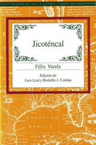 Cover of Jicotencal (Recovering the U.S. Hispanic Literary Heritage)