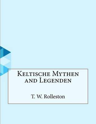 Book cover for Keltische Mythen and Legenden