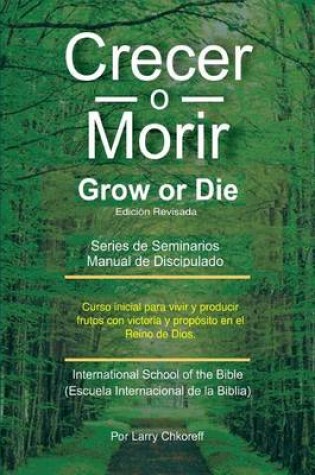 Cover of Crecer O Morir