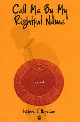 Book cover for Call Me By My Rightful Name