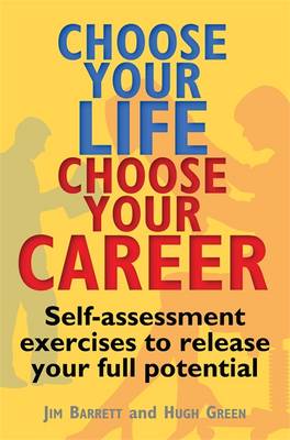 Book cover for Choose Your Life, Choose Your Career