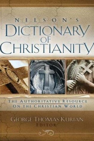 Cover of Nelson's Dictionary of Christianity