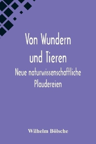 Cover of Von Wundern und Tieren