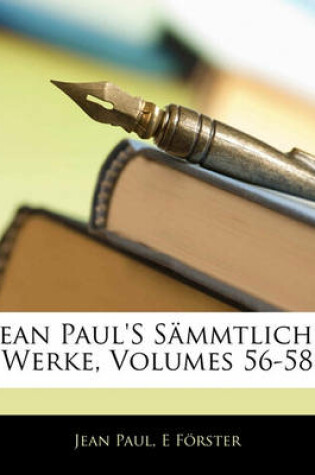 Cover of Jean Paul's Sammtliche Werke, Volumes 56-58
