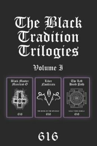 Cover of The Black Tradition Trilogies Volume I