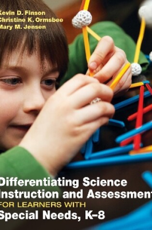 Cover of Differentiating Science Instruction and Assessment for Learners with Special Needs, K-8