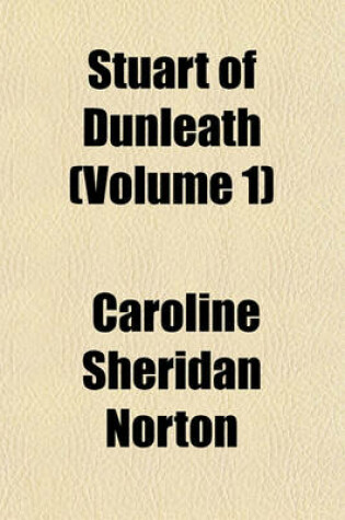 Cover of Stuart of Dunleath (Volume 1)