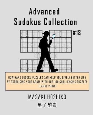 Book cover for Advanced Sudokus Collection #18