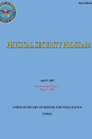 Cover of Physical Security Program (DoD 5200.08-R)