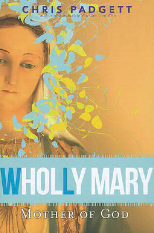 Cover of Wholly Mary