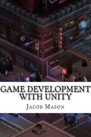 Cover of Game Development with Unity