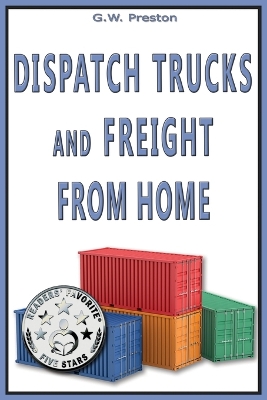 Cover of Dispatch Trucks & Freight from Home