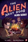 Book cover for The Alien Next Door 3: Alien Scout