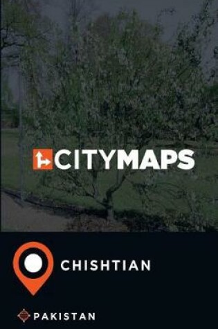 Cover of City Maps Chishtian Pakistan