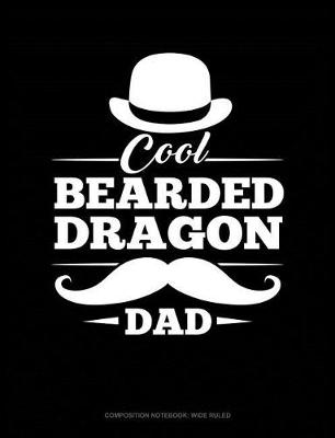 Cover of Cool Bearded Dragon Dad