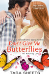 Book cover for Don't Give Me Butterflies