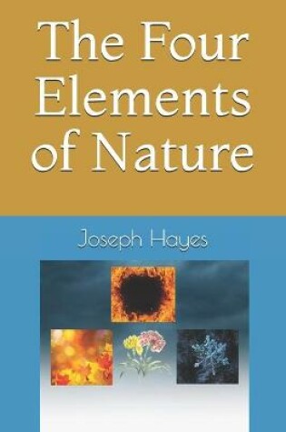 Cover of The Four Elements of Nature