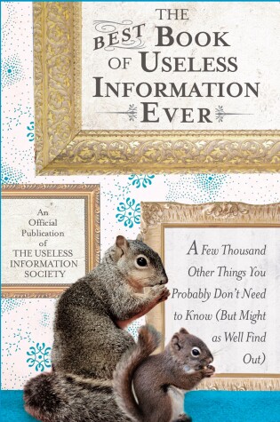 Cover of The Best Book of Useless Information Ever